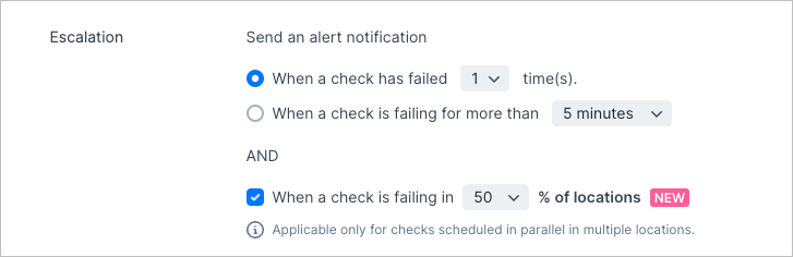 escalation when a check is failing at more than 50% of locations